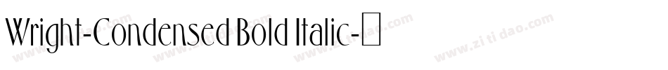 Wright-Condensed Bold Italic字体转换